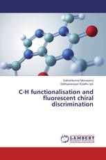 C-H functionalisation and fluorescent chiral discrimination