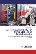 Assessing Accessibility for Metro Stations of Faridabad,India