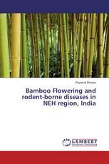 Bamboo Flowering and rodent-borne diseases in NEH region, India