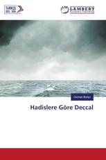 Hadislere Göre Deccal