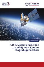 CORS Sistemlerinde Baz Uzunluğunun Konum Doğruluğuna Etkisi