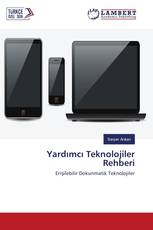 Yardımcı Teknolojiler Rehberi