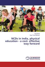 NCDs in India, physical education - a cost- effective way forward