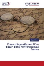 Fransız Kaynaklarına Göre Lozan Barış Konferansı'nda Fransa