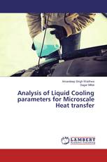 Analysis of Liquid Cooling parameters for Microscale Heat transfer