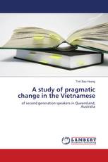 A study of pragmatic change in the Vietnamese