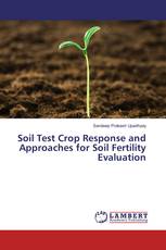 Soil Test Crop Response and Approaches for Soil Fertility Evaluation