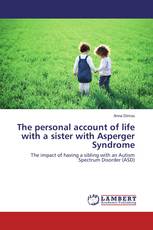 The personal account of life with a sister with Asperger Syndrome