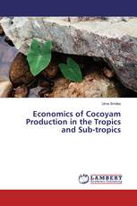 Economics of Cocoyam Production in the Tropics and Sub-tropics