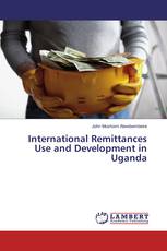 International Remittances Use and Development in Uganda