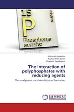 Тhe interaction of polyphosphates with reducing agents