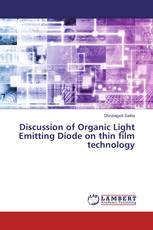 Discussion of Organic Light Emitting Diode on thin film technology