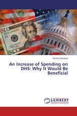 An Increase of Spending on DHS: Why It Would Be Beneficial