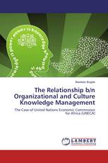 The Relationship b/n Organizational and Culture Knowledge Management