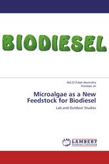 Microalgae as a New Feedstock for Biodiesel