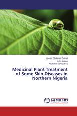 Medicinal Plant Treatment of Some Skin Diseases in Northern Nigeria