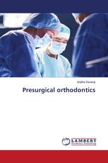 Presurgical orthodontics