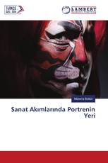 Sanat Akımlarında Portrenin Yeri