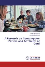 A Research on Consumption Pattern and Attributes of Curd