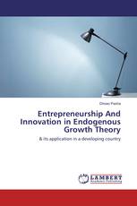 Entrepreneurship And Innovation in Endogenous Growth Theory