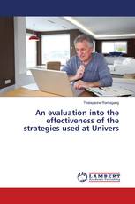 An evaluation into the effectiveness of the strategies used at Univers