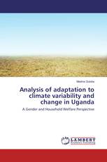 Analysis of adaptation to climate variability and change in Uganda