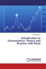 Introduction to Econometrics: Theory and Practice with Stata