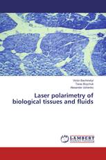 Laser polarimetry of biological tissues and fluids