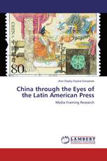 China through the Eyes of the Latin American Press