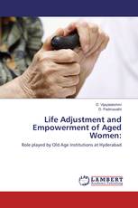 Life Adjustment and Empowerment of Aged Women: