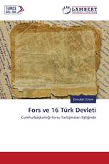 Fors ve 16 Türk Devleti