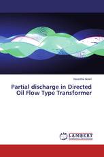 Partial discharge in Directed Oil Flow Type Transformer
