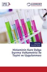 Histaminin Kare Dalga Sıyırma Voltametrisi ile Tayini ve Uygulanması