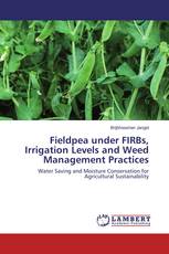 Fieldpea under FIRBs, Irrigation Levels and Weed Management Practices