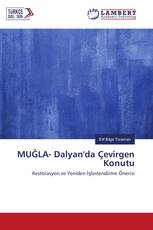 MUĞLA- Dalyan'da Çevirgen Konutu