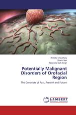 Potentially Malignant Disorders of Orofacial Region