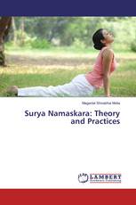 Surya Namaskara: Theory and Practices