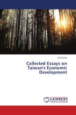Collected Essays on Taiwan's Economic Development