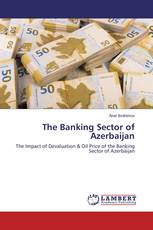 The Banking Sector of Azerbaijan