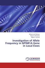 Investigation of Allele Frequency in MTNR1A Gene in Local Ewes