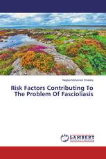 Risk Factors Contributing To The Problem Of Fascioliasis