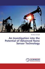 An Investigation into the Potential of Advanced Nano Sensor Technology