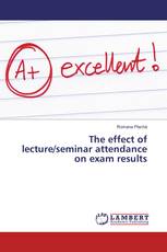 The effect of lecture/seminar attendance on exam results