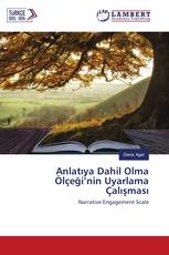 Anlatıya Dahil Olma Ölçeği’nin Uyarlama Çalışması