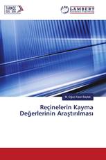 Reçinelerin Kayma Değerlerinin Araştırılması