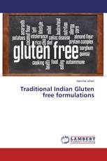Traditional Indian Gluten free formulations