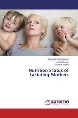 Nutrition Status of Lactating Mothers