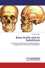 Bone Grafts and its Substitutes