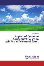 Impact of Common Agricultural Policy on technical efficiency of farms