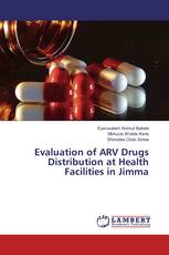 Evaluation of ARV Drugs Distribution at Health Facilities in Jimma